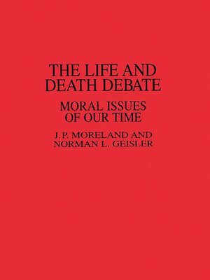 cover image of The Life and Death Debate